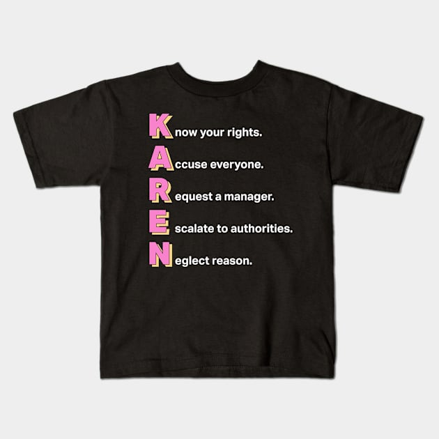 Karen Acronym Kids T-Shirt by deadright